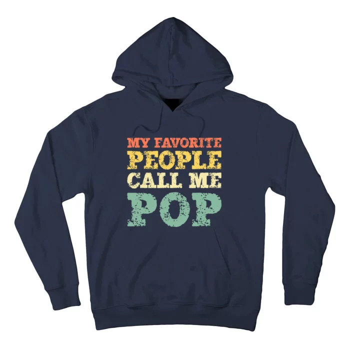 My Favorite People Call Me Pop Vintage Tall Hoodie