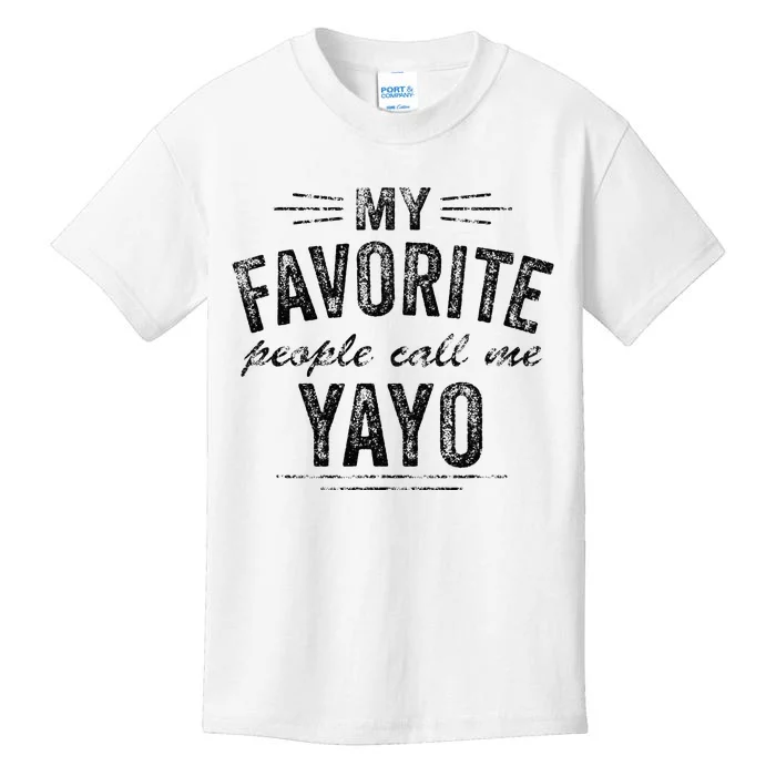 My Favorite People Call Me Yayo Kids T-Shirt