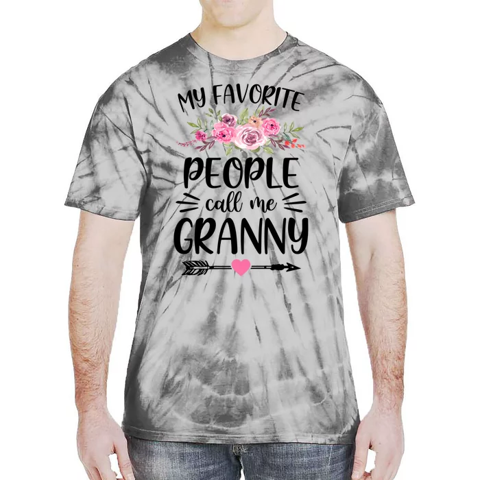 My Favorite People Call Me Granny Mother's Day Floral Gift Tie-Dye T-Shirt