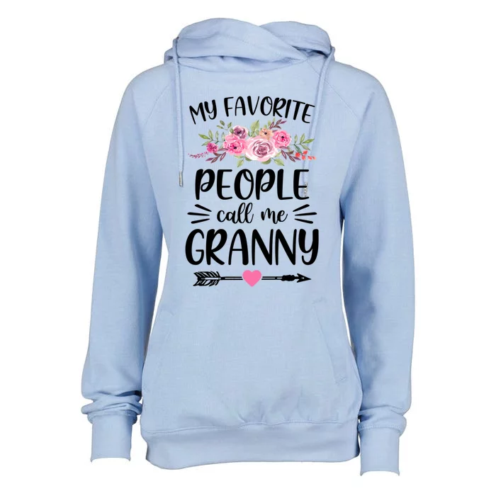 My Favorite People Call Me Granny Mother's Day Floral Gift Womens Funnel Neck Pullover Hood