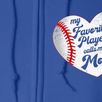 My Favorite Player Calls Me Mom Baseball Mothers Day Saying Gift Full Zip Hoodie