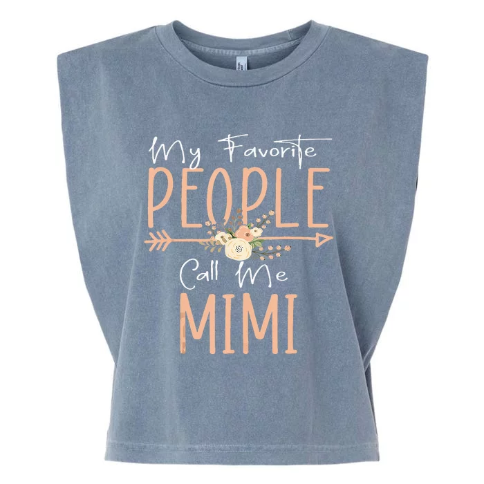 My Favorite People Call Me Mimi Mothers Day Floral Garment-Dyed Women's Muscle Tee