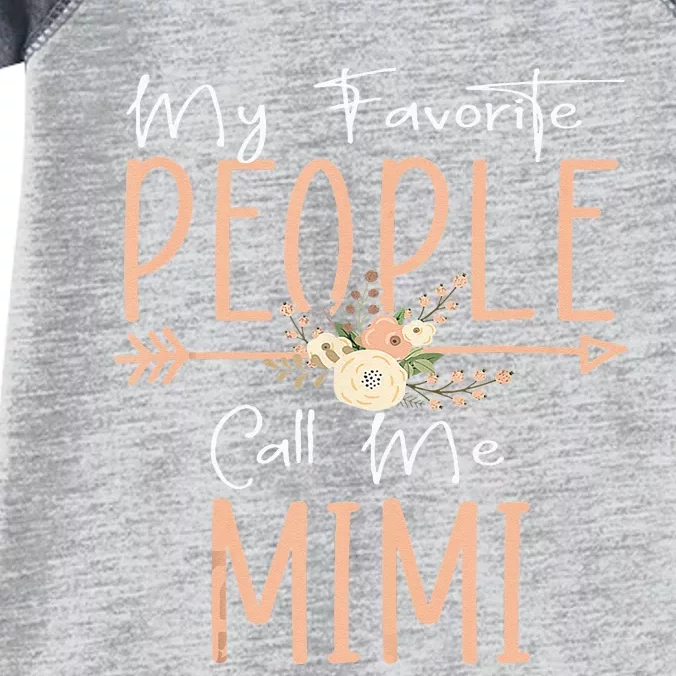 My Favorite People Call Me Mimi Mothers Day Floral Infant Baby Jersey Bodysuit