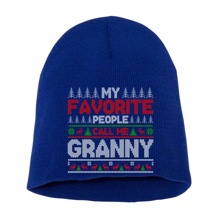 My Favorite People Call Me Granny Ugly Xmas Holiday Party Gift Short Acrylic Beanie