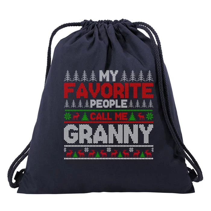 My Favorite People Call Me Granny Ugly Xmas Holiday Party Gift Drawstring Bag