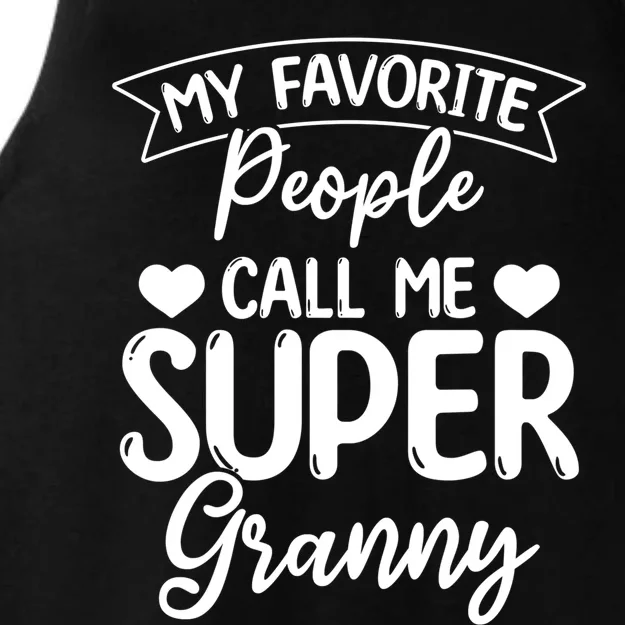 My Favorite People Call Me Super Granny Mother's Day Gift Ladies Tri-Blend Wicking Tank