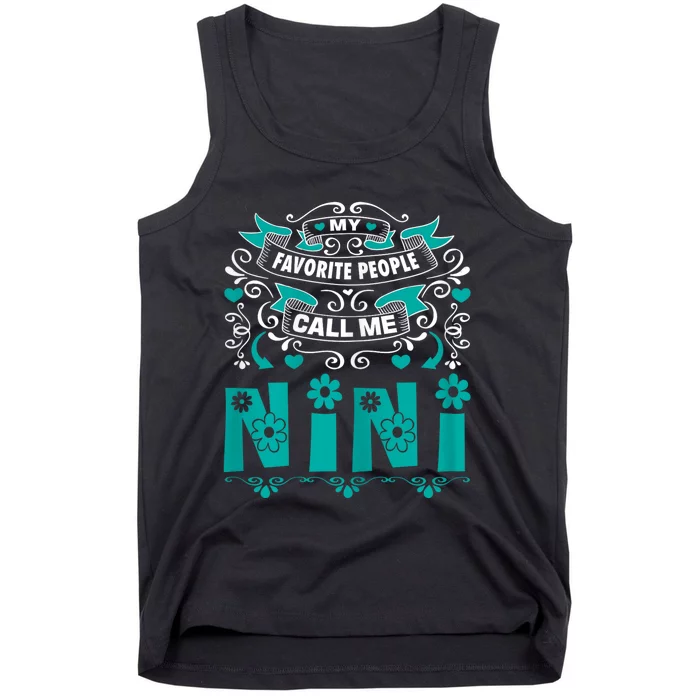 My Favorite People Call Me Nini Tank Top