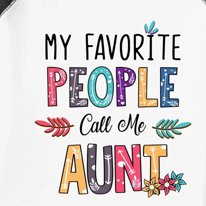 My Favorite People Call Me Aunt Floral Art Happy Mother Day Infant Baby Jersey Bodysuit