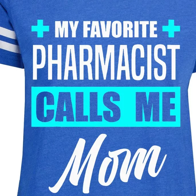 My Favorite Pharmacist Calls Me Mom Pharmacist Mother Enza Ladies Jersey Football T-Shirt