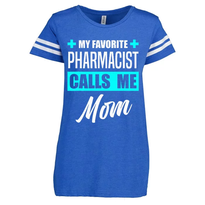 My Favorite Pharmacist Calls Me Mom Pharmacist Mother Enza Ladies Jersey Football T-Shirt