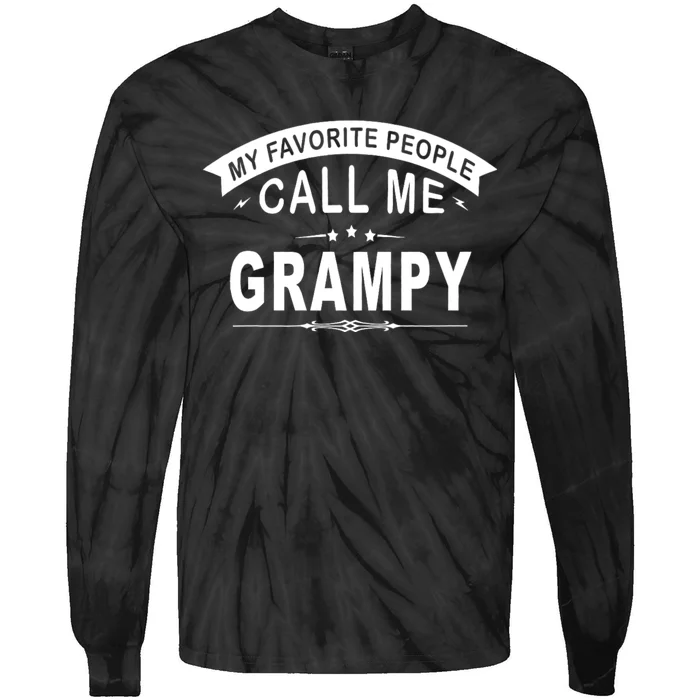 My Favorite People Call Me Grampy Grandpa Tie-Dye Long Sleeve Shirt