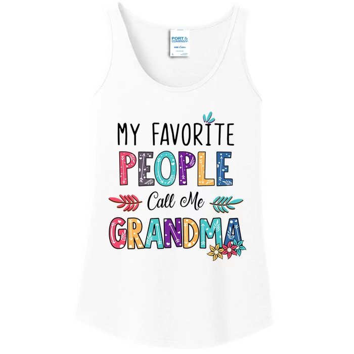 My Favorite People Call Me Grandma Floral Art Mother Day Ladies Essential Tank