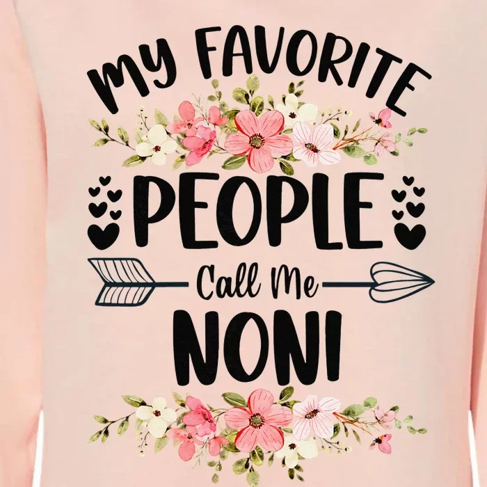 My Favorite People Call Me Noni Mother's Day Gifts Womens California Wash Sweatshirt