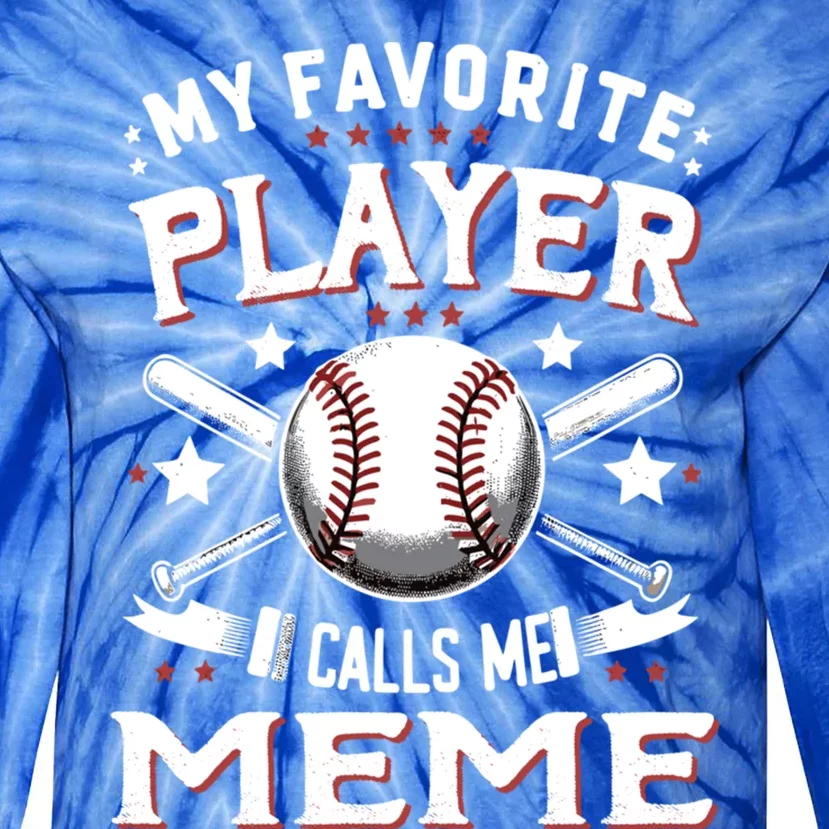 My Favorite Player Calls Me Meme Baseball Cute Gift Tie-Dye Long Sleeve Shirt