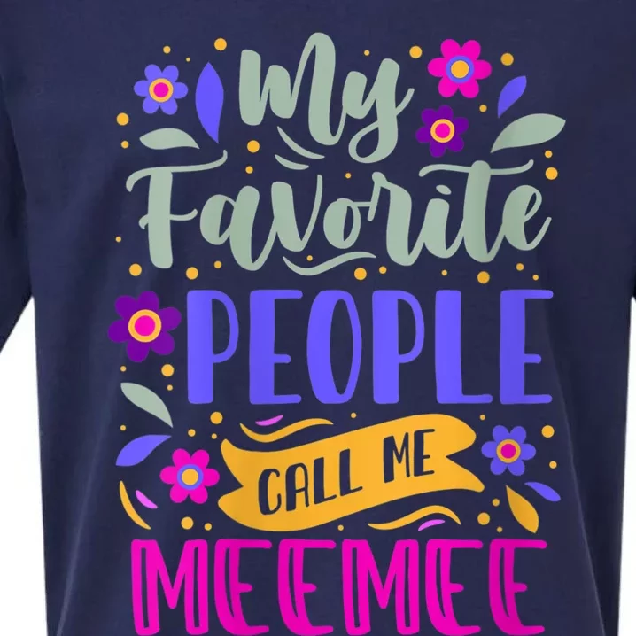 My Favorite People Call Me Grandma Meemee Sueded Cloud Jersey T-Shirt