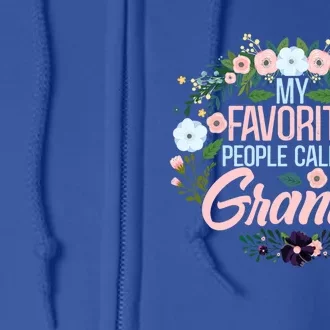 My Favorite People Call Me Granny Xmas Mom/grandma Gift Full Zip Hoodie