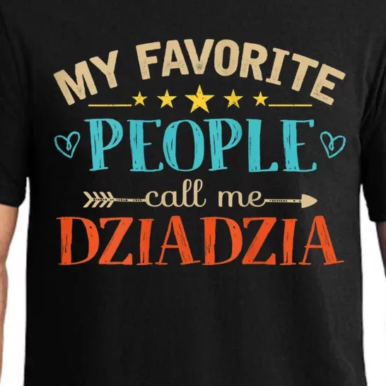 My Favorite People Call Me Dziadzia Pajama Set