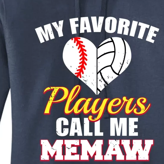 My Favorite Players Call Me Memaw Baseball Volleyball Memaw Gift Women's Pullover Hoodie