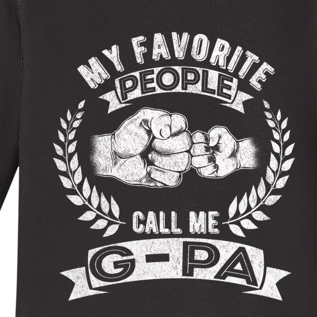 My Favorite People Call Me Gpa Baby Long Sleeve Bodysuit