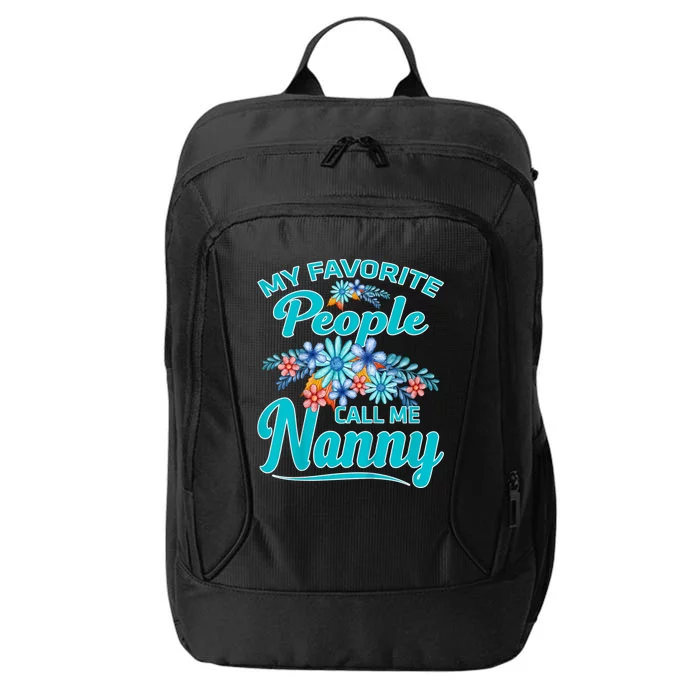 My Favorite People Call Me Nanny City Backpack