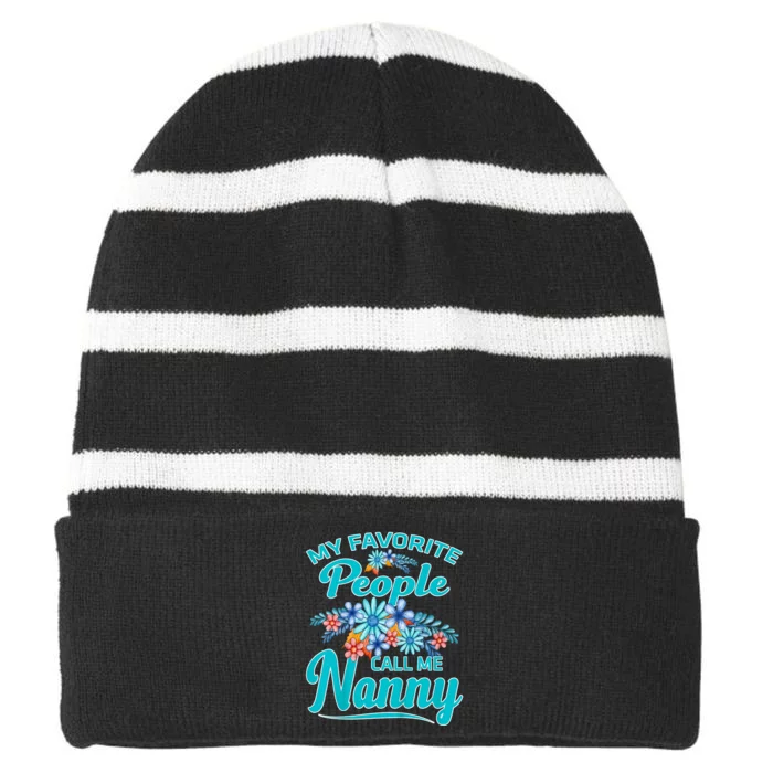 My Favorite People Call Me Nanny Striped Beanie with Solid Band