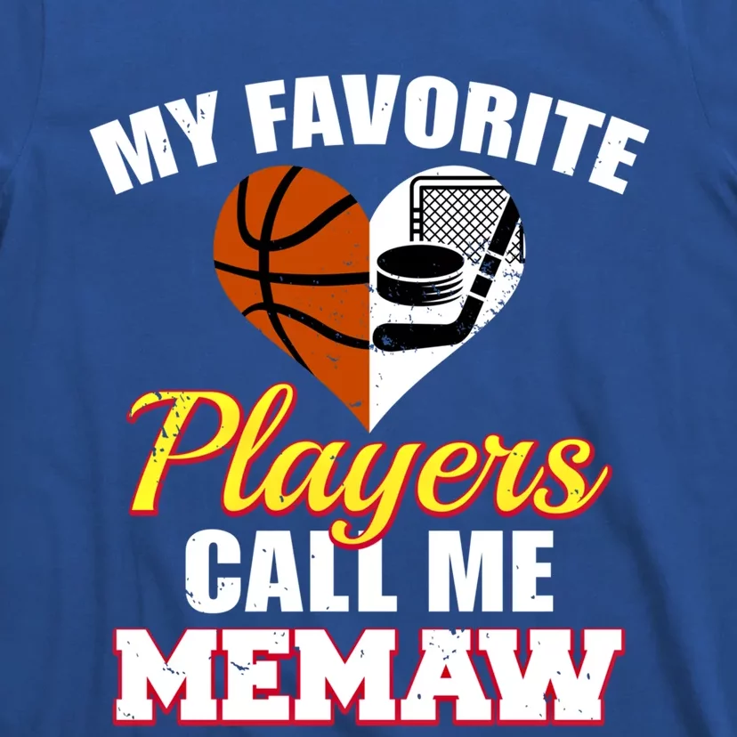 My Favorite Players Call Me Memaw Basketball Hockey Memaw Gift T-Shirt