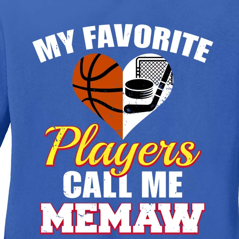 My Favorite Players Call Me Memaw Basketball Hockey Memaw Gift Ladies Long Sleeve Shirt