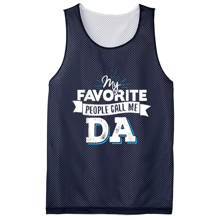 My Favorite People Call Me Da! Mesh Reversible Basketball Jersey Tank