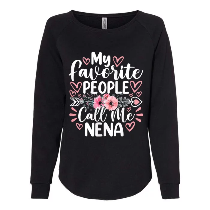 My Favorite People Call Me Nena Womens California Wash Sweatshirt