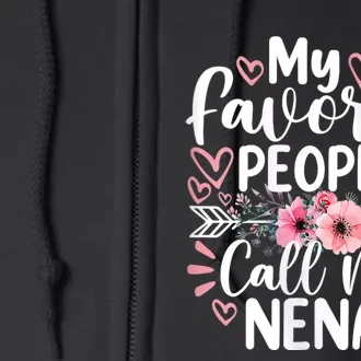 My Favorite People Call Me Nena Full Zip Hoodie