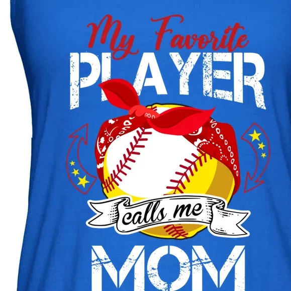 My Favorite Player Calls Me Mom Cute Baseball Softball Gift Ladies Essential Flowy Tank