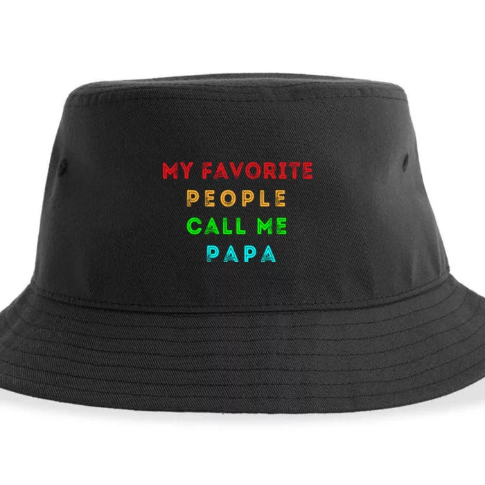 My Favorite People Call Me Papa Funny Sustainable Bucket Hat