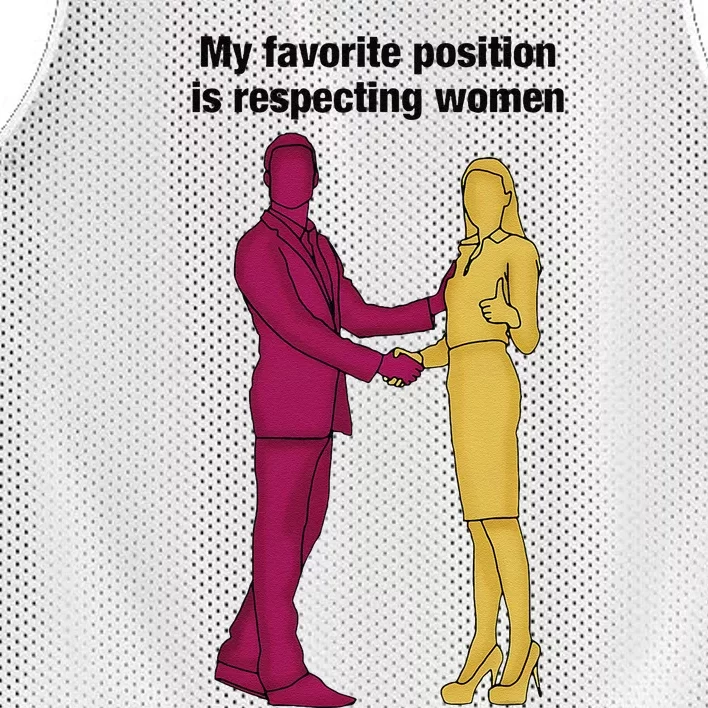 My Favorite Position Is Respecting Women Funny Meme Mesh Reversible Basketball Jersey Tank