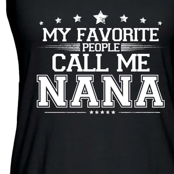 My Favorite People Call Me Nana Ladies Essential Flowy Tank