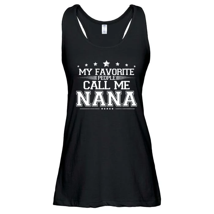 My Favorite People Call Me Nana Ladies Essential Flowy Tank