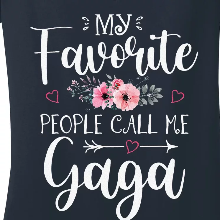 My Favorite People Call Me Gaga Funny Floral Mother's Day Women's V-Neck T-Shirt