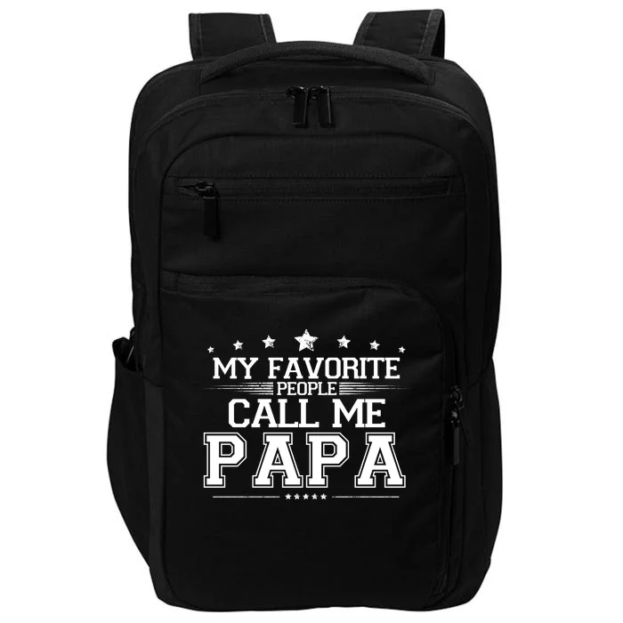 My Favorite People Call Me Papa Impact Tech Backpack