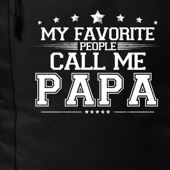 My Favorite People Call Me Papa Daily Commute Backpack