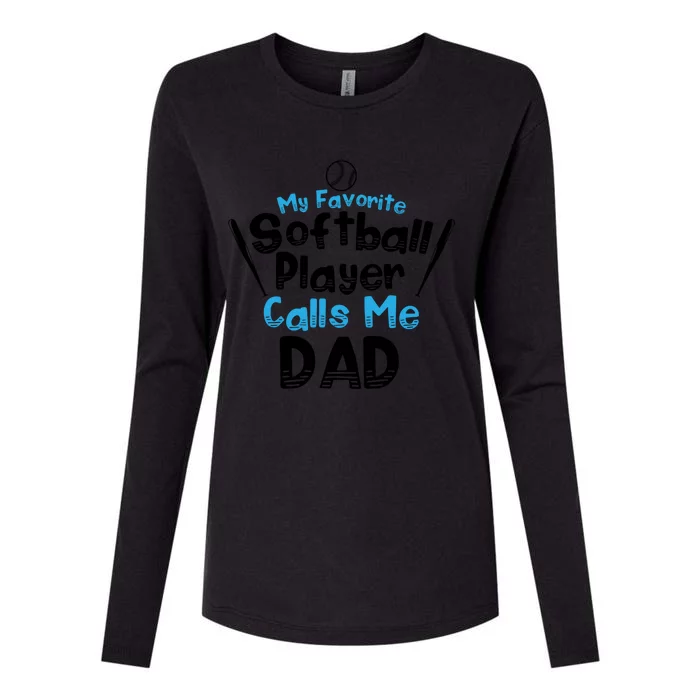 My Favorite Player Calls Me Dad Softball Player Softball Gift Womens Cotton Relaxed Long Sleeve T-Shirt