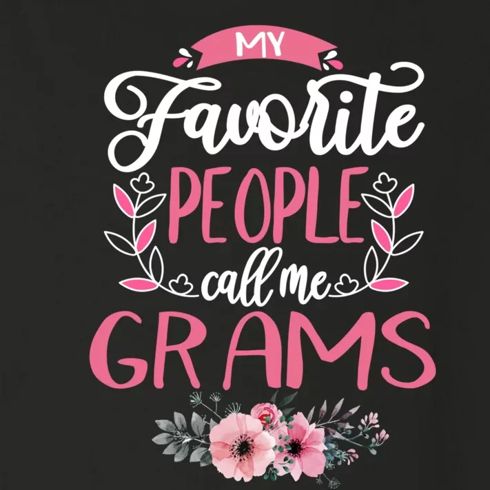 My Favorite People Call Me Grams Grandma Toddler Long Sleeve Shirt