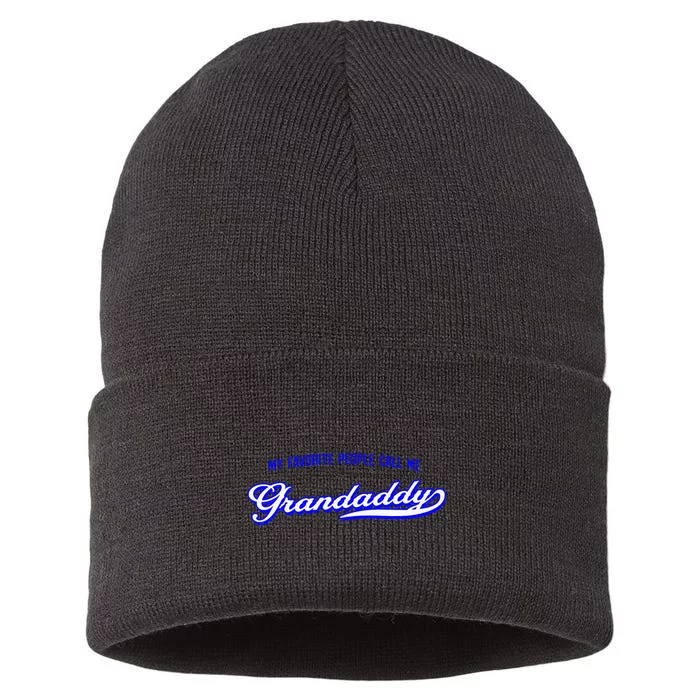 My Favorite People Call Me Grandaddy Gift For Men Sustainable Knit Beanie