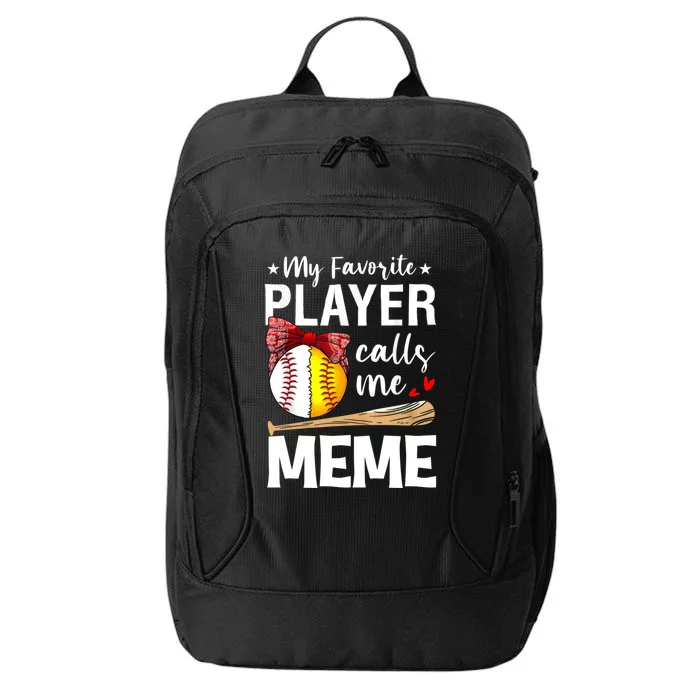 My Favorite Player Calls Me Meme Baseball Softball Gift City Backpack