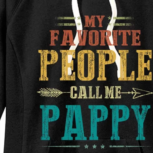 My Favorite People Call Me Pappy Women's Fleece Hoodie