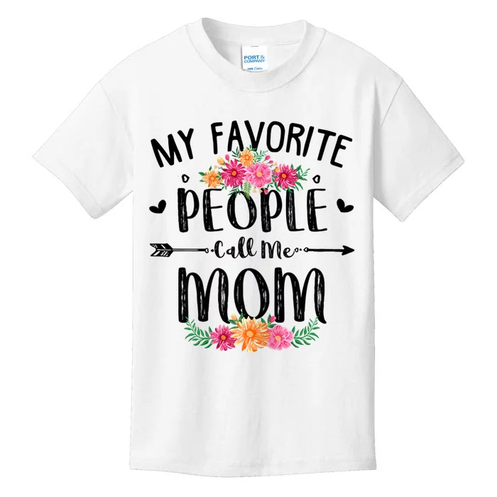 My Favorite People Call Me Mom Kids T-Shirt