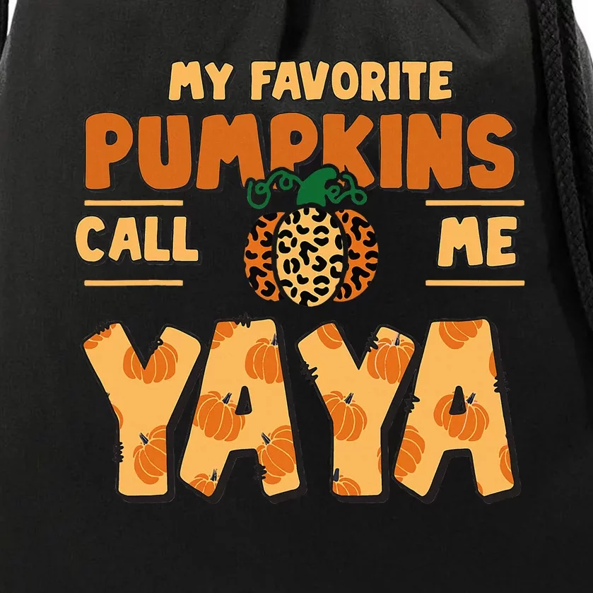 My Favorite Pumpkins Call Me Yaya Thanksgiving Fall Autumn Drawstring Bag