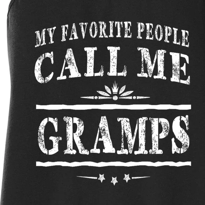 My Favorite People Call Me Gramps Women's Racerback Tank