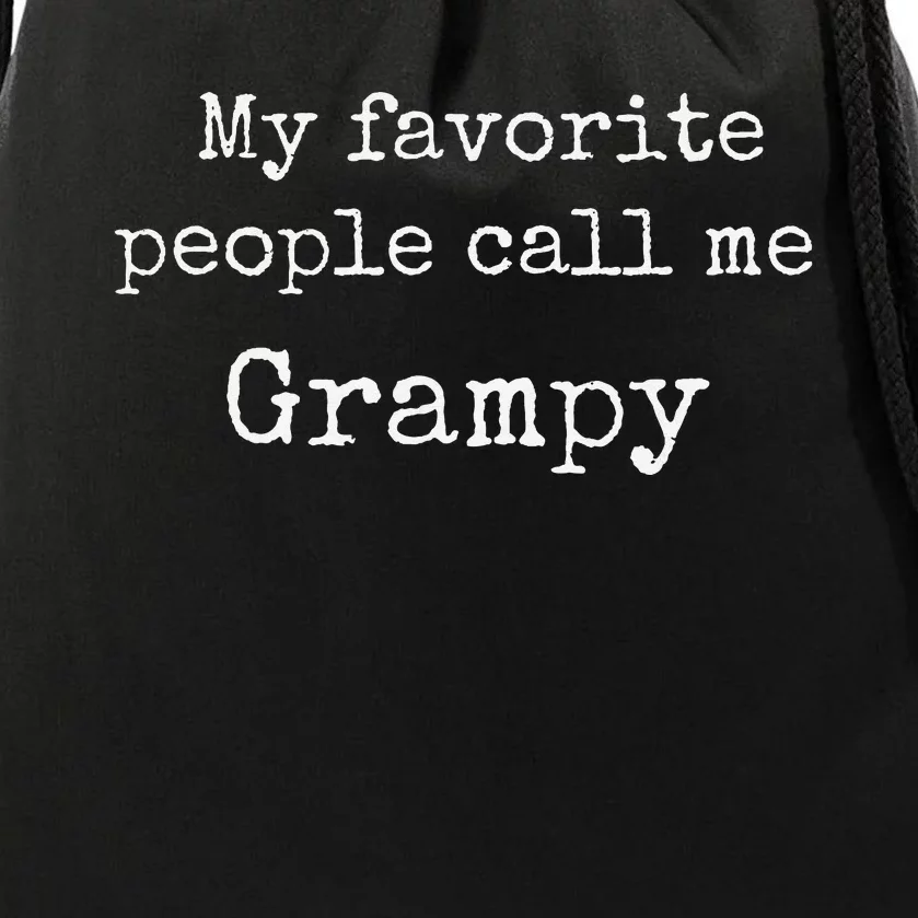 My Favorite People Call me Grampy Drawstring Bag