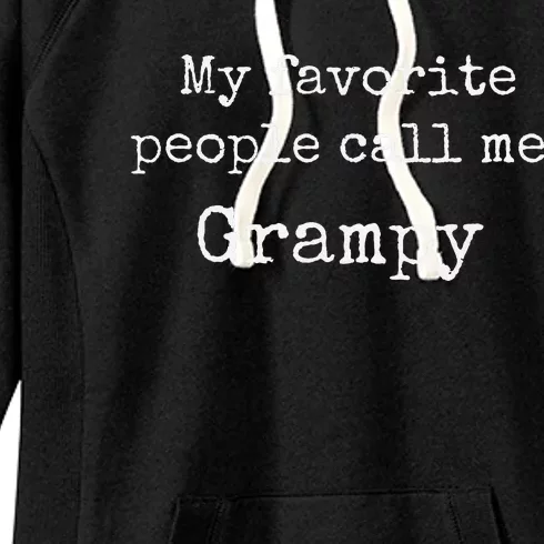 My Favorite People Call me Grampy Women's Fleece Hoodie