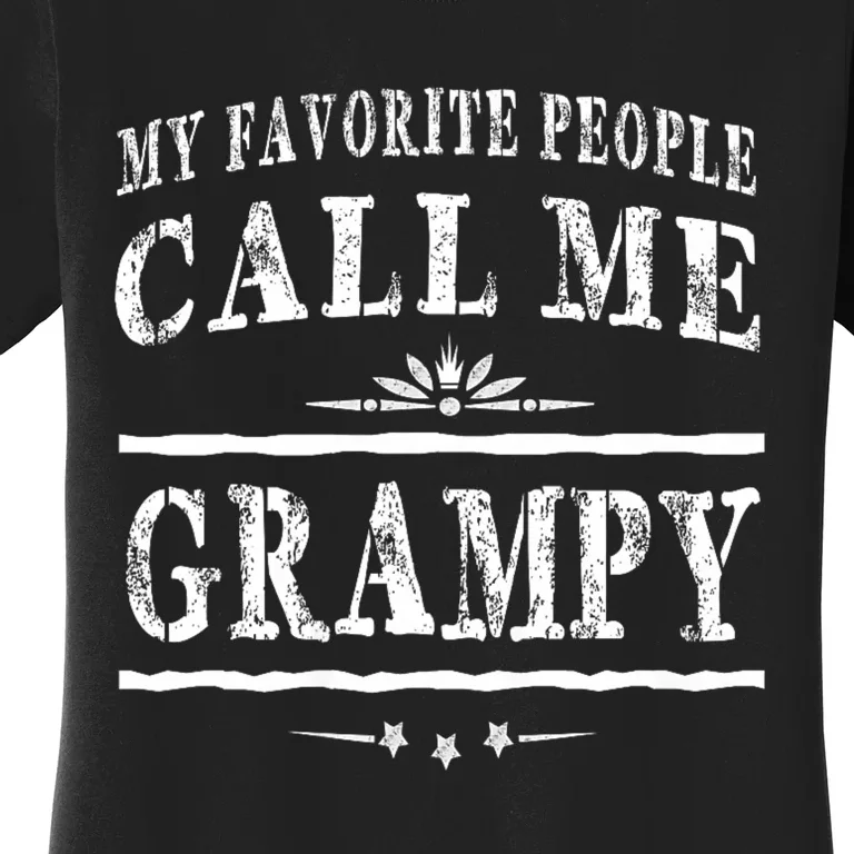 My Favorite People Call Me Grampy Women's T-Shirt