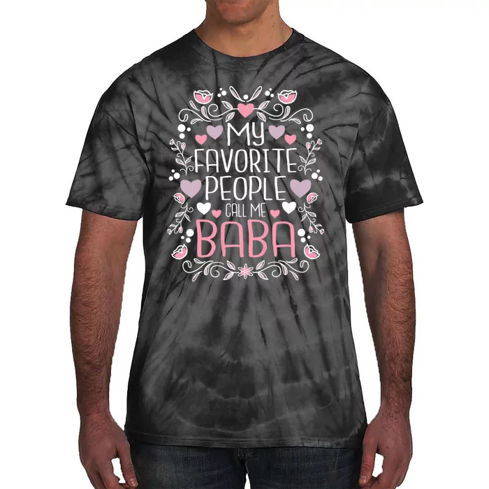 My Favorite People Call Me Baba Tie-Dye T-Shirt